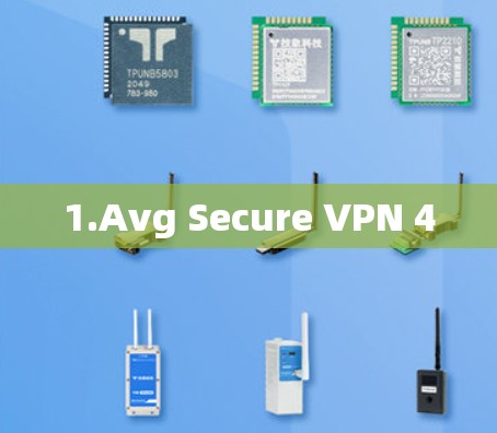 1.Avg Secure VPN 4
