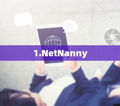 1.NetNanny