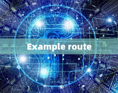 Example route