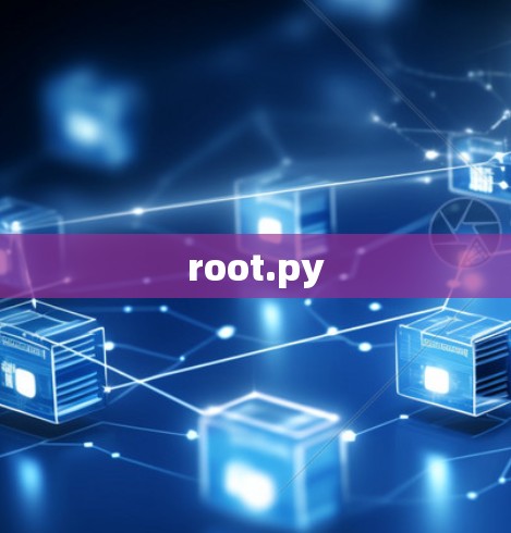 root.py